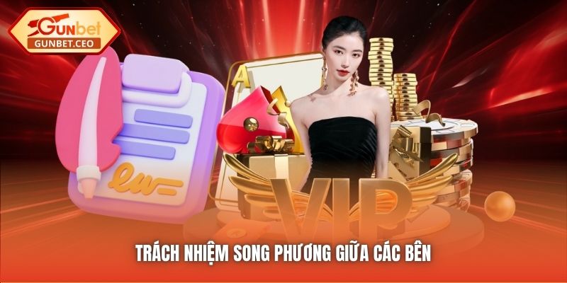 Trách nhiệm song phương giữa các bên